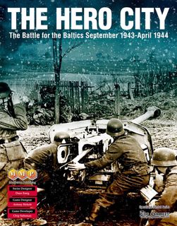 The Hero City: The Battle for the Baltics September 1943-April 1944