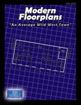 RPG Item: Modern Floorplans: An Average Wild West Town