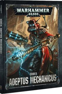 Warhammer 40,000 (Eighth Edition): Codex – Adeptus Mechanicus