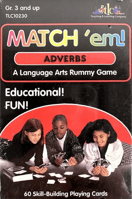 Match 'em! Adverbs