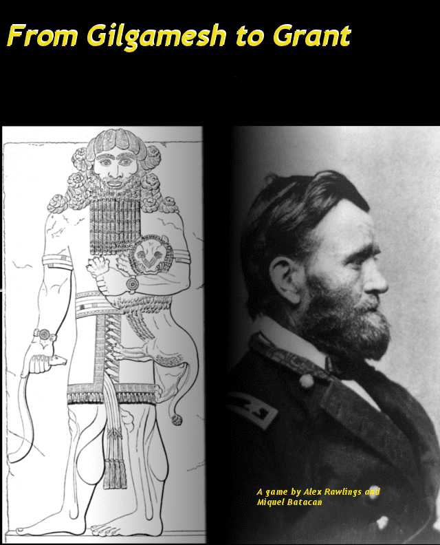 From Gilgamesh to Grant