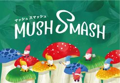 Mush Smash | Board Game | BoardGameGeek