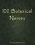 RPG Item: 100 Botanical Names