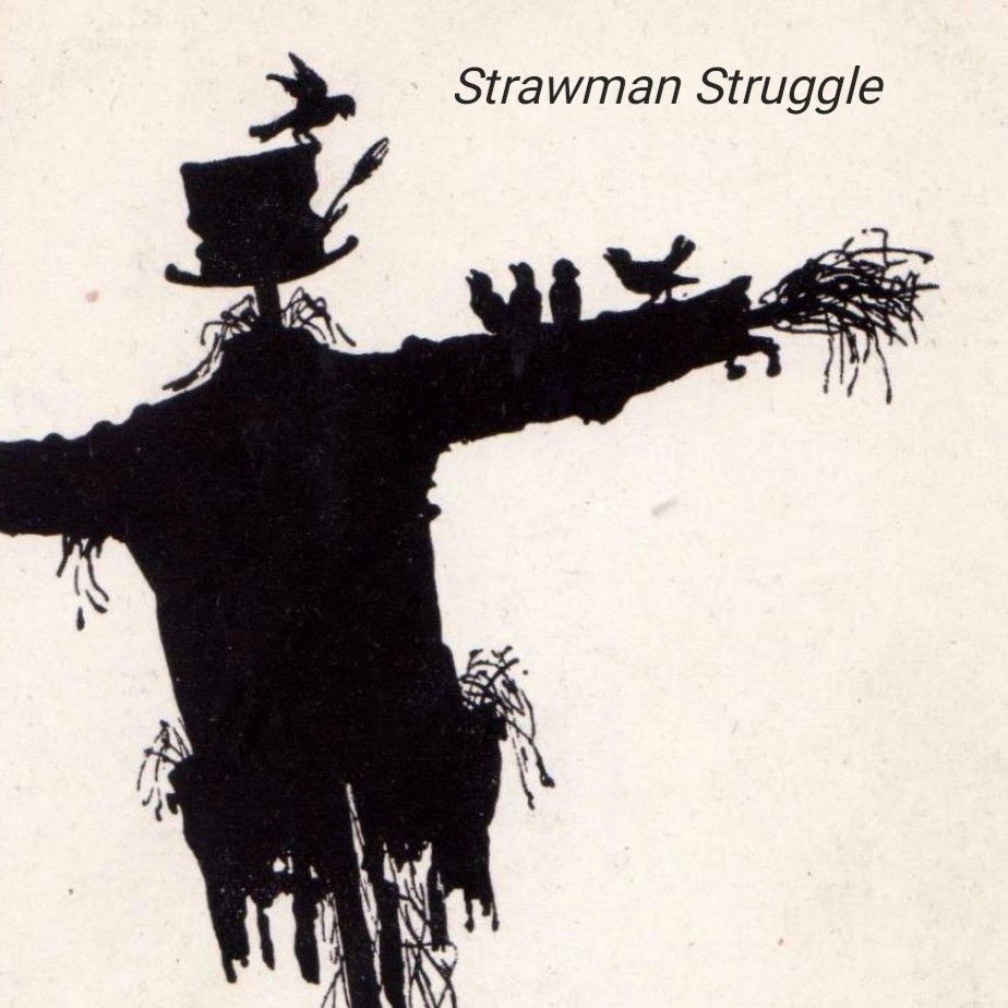 Strawman Struggle