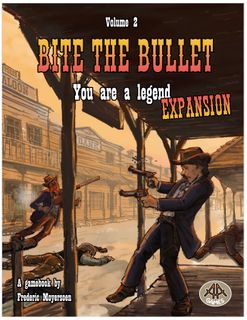 Bite the Bullet: You are a legend – Expansion