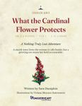RPG Item: What the Cardinal Flower Protects (Daggerheart)