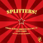 Splitters!: Någon djävla ordning ska det va i ett parti