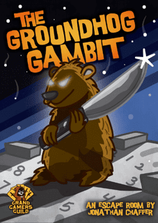 Holiday Hijinks #6: The Groundhog Gambit