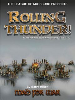 Rolling Thunder! Rules for Epic Scale Fleet Actions, 1630-1720