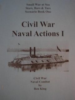 Stars, Bars & Tars: Scenario Book One – Civil War Naval Actions I