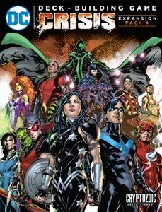 DC Deck-Building Game: Crisis Expansion Pack 4