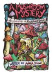 A Mushroom Mystery: An Adventure for Four Against Darkness