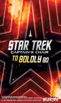 Trek to the Stars with More Captains in To Boldly Go