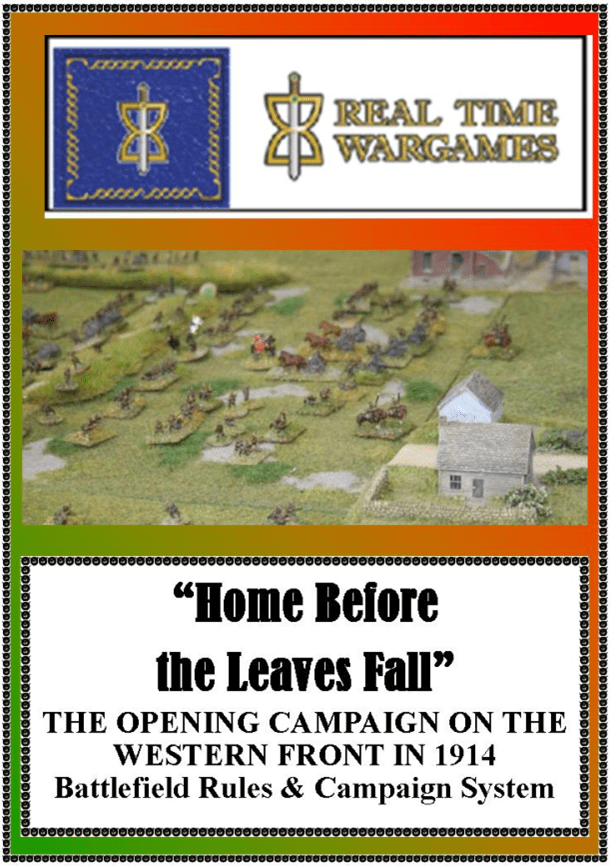 "Home Before the Leaves Fall": The Opening Campaign on the Western Front in 1914 – Battlefield Rules & Campaign System
