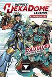Infinity: HexaDome Legends – Cold Blood