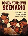 Band of Brothers: Design Your Own Scenario
