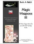 RPG Item: Buck-A-Batch: Magic Weapons III