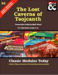 RPG Item: Classic Modules Today S4: The Lost Caverns of Tsojcanth