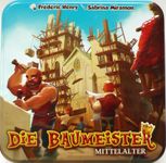 Die Baumeister: Mittelalter