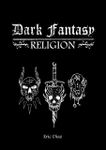 RPG Item: Dark Fantasy: Religion