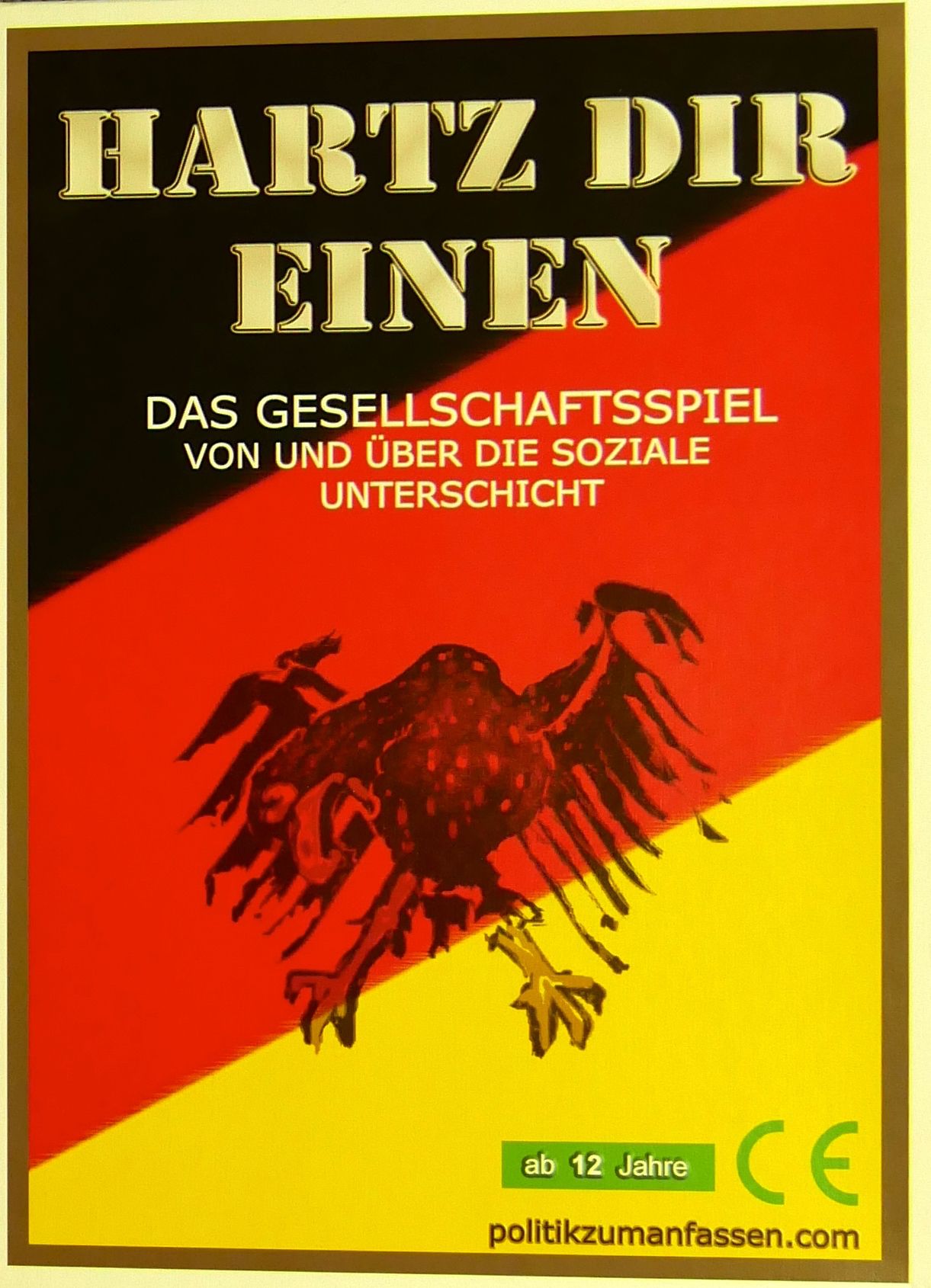 Hartz Dir Einen