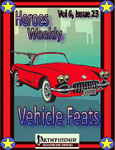 Issue: Heroes Weekly (Vol 6, Issue 23 - Vehicle Feats)