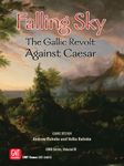 Falling Sky: The Gallic Revolt Against Caesar