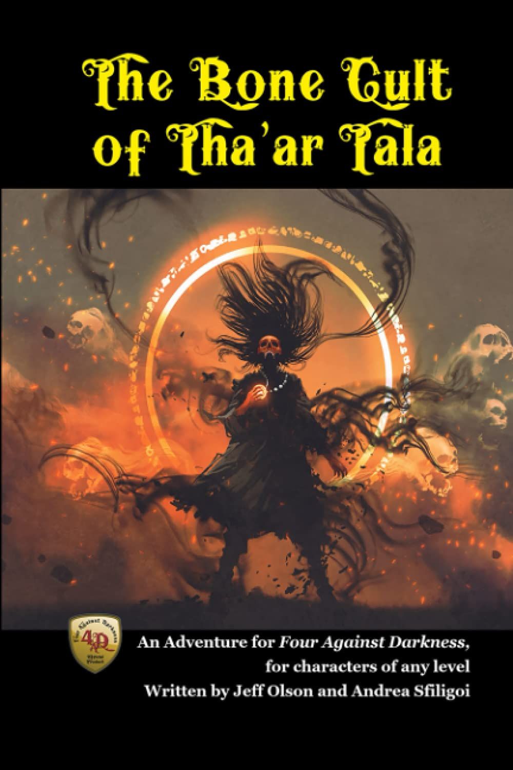 The Bone Cult of Tha'ar Tala: An Adventure for Four Against Darkness