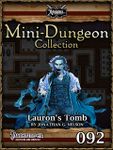 RPG Item: Mini-Dungeon Collection 092: Lauron's Tomb (Pathfinder)