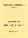 RPG Item: Psychedelic Fantasies #7: Gleams of the Livid Plaque