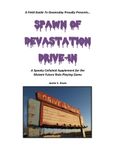 RPG Item: Spawn of Devastation Drive-In