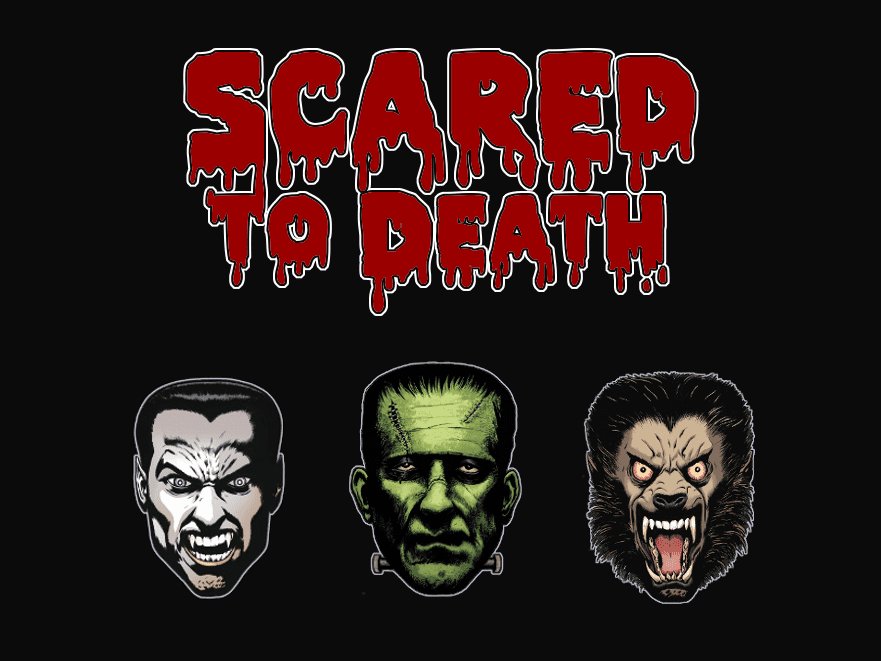 Scared to Death