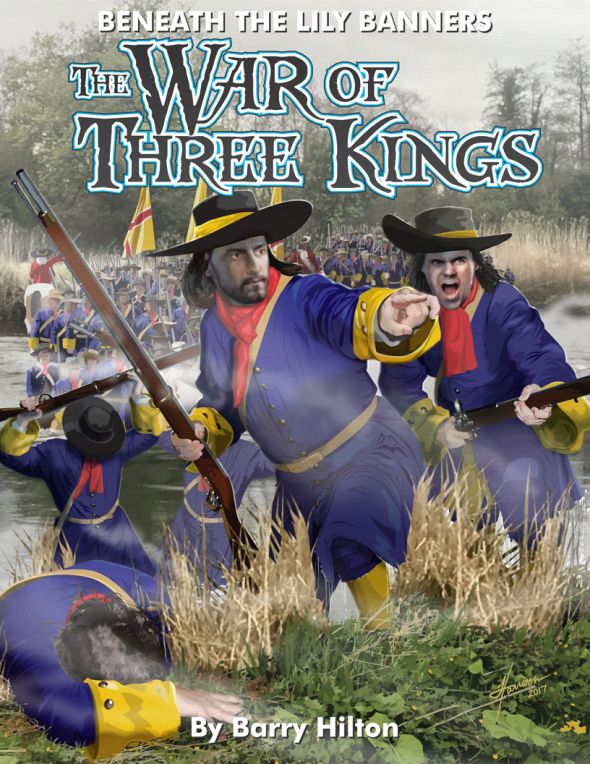 Beneath the Lily Banners: The War of Three Kings