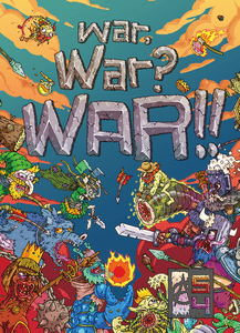 war, War? WAR!!