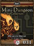 RPG Item: Mini-Dungeon Collection 031: Dwarven Dread (5E)