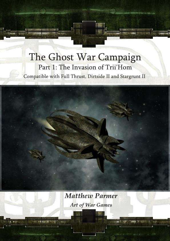 The Ghost War Campaign: Part 1 – The Invasion of Trii'Hom