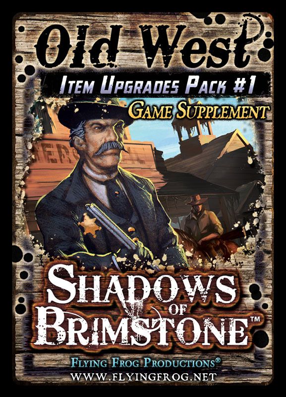 Shadows of Brimstone: Old West Item Upgrades Pack #1 Game Supplement