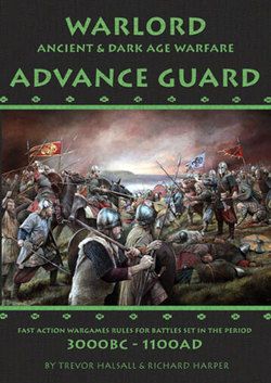 Warlord: Advance Guard – Fast Action Wargames Rules for Battles Set in the Period 3000BC - 1100AD box art