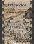 RPG Item: DramaScape Fantasy Volume 074: Arabian Fortress 02