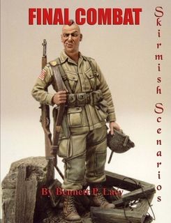 Final Combat: Skirmish Scenarios