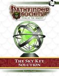 RPG Item: Pathfinder Society Scenario 7-00: The Sky Key Solution