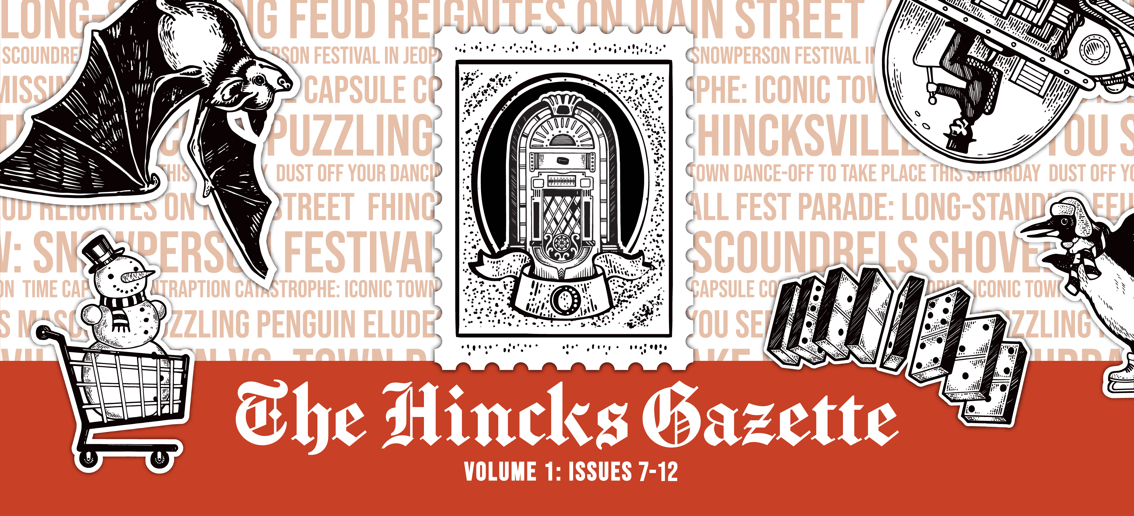 The Hincks Gazette Volume 1: Issues 7-12