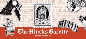 The Hincks Gazette Volume 1: Issues 7-12