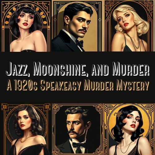 Cover art for Jazz, Moonshine and Murder: A 1920s Speakeasy Murder Mystery