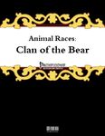 RPG Item: Animal Races: Clan of the Bear