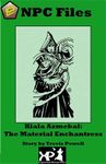 RPG Item: Kiala Azmekal: The Material Enchantress