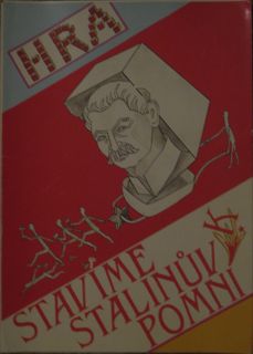 Stavíme Stalinův Pomník