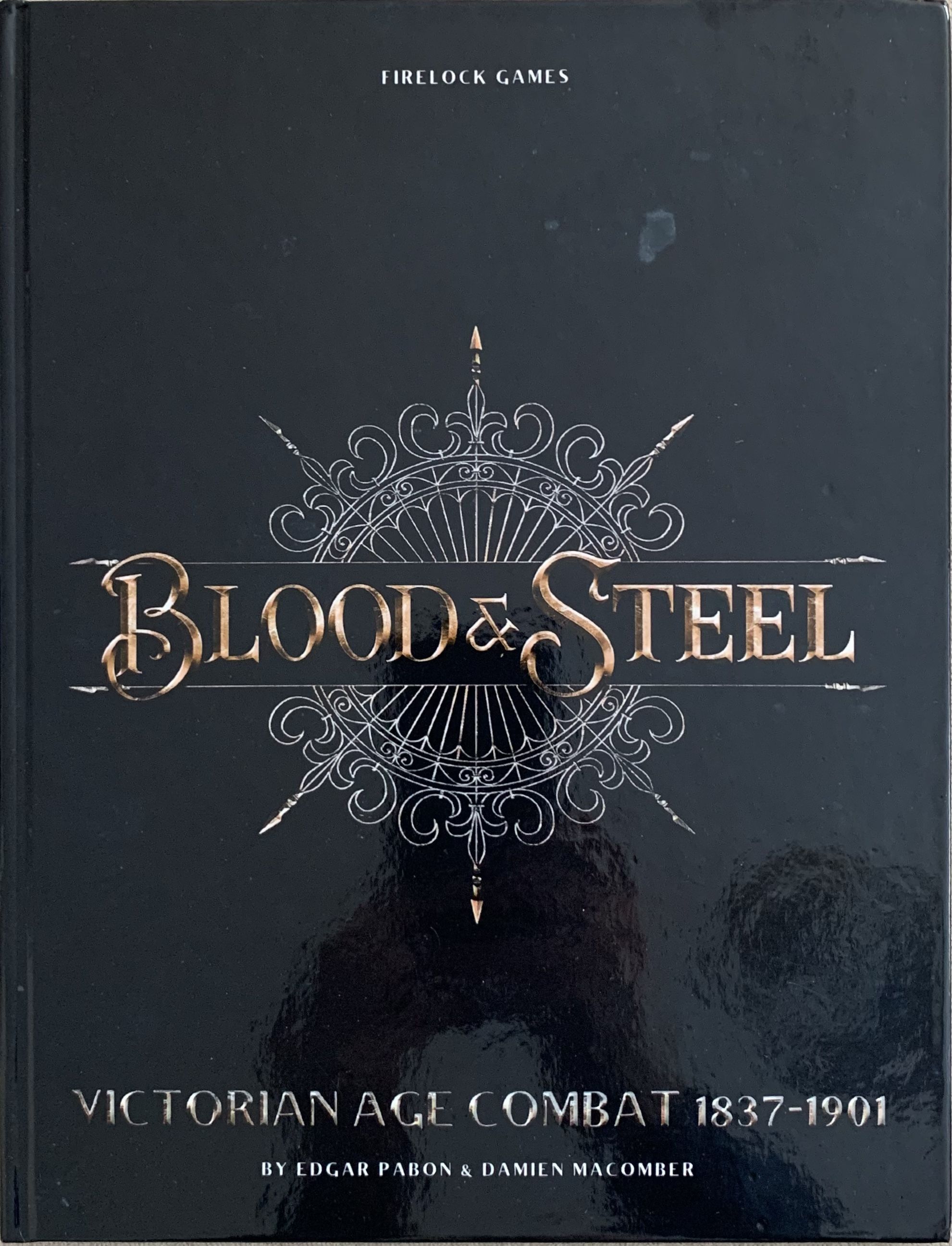 Blood & Steel: Victorian Age Combat 1837-1901 – Core Rulebook