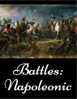 Battles: Napoleonic