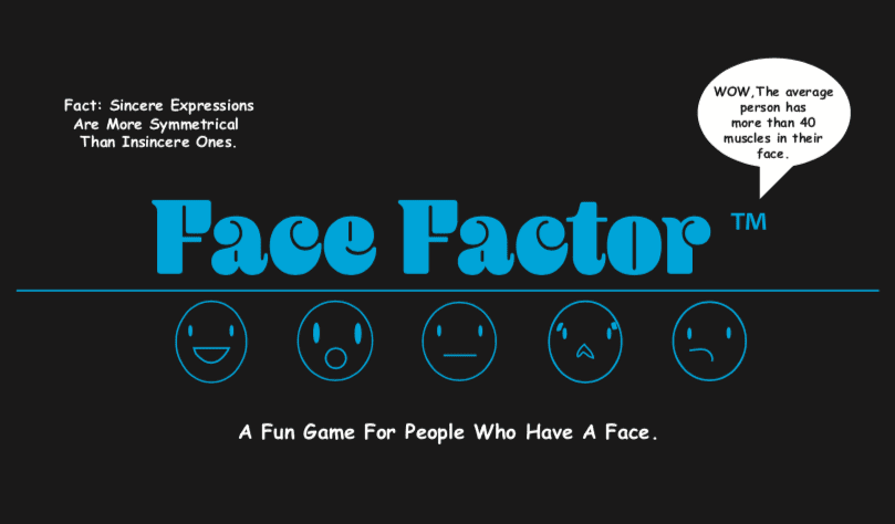 Face Factor